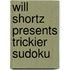 Will Shortz Presents Trickier Sudoku