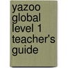 Yazoo Global Level 1 Teacher's Guide by Rachel Finnie