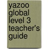 Yazoo Global Level 3 Teacher's Guide by Tessa Lochowski