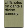 CliffsNotes on Dante's Divine Comedy: door James Roberts and Nikki Moustaki