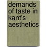 Demands Of Taste In Kant's Aesthetics door Brent Kalar