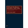 Fdr And The Bonus Marchers, 1933-1935 door Gary Dean Best