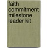 Faith Commitment Milestone Leader Kit by Group Publishing