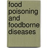 Food Poisoning and Foodborne Diseases by Elaine Landeau