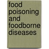 Food Poisoning and Foodborne Diseases door Elaine Landeau