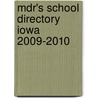 Mdr's School Directory Iowa 2009-2010 door Carol Vass