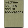 Machine Learning And Its Applications door Georgios Paliouras
