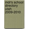 Mdr's School Directory Utah 2009-2010 door Carol Vass