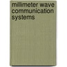 Millimeter Wave Communication Systems door Zhaocheng Wang