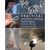 Practical Jewellery-Making Techniques door Stephen O'Keeffe