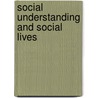 Social Understanding And Social Lives door Claire Hughes