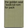 The Golden Seal  Book/Cd-Rom For Pack door James Vance Marshal