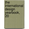 The International Design Yearbook, 20 door Onbekend