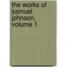 The Works Of Samuel Johnson, Volume 1 door Samuel Johnson