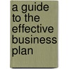 A Guide To The Effective Business Plan door Michael Lane