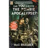 Can You Survive The Zombie Apocalypse? door Max Braillier