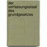 Der Verfassungsstaat des Grundgesetzes door Rudolf Weber-Fas