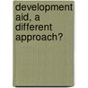 Development aid, a different approach? by Paul Bürkler