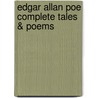 Edgar Allan Poe Complete Tales & Poems by Edgar Allan Poe