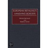 European Retailing's Vanishing Borders door Madhav Kacker
