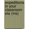 Expeditions In Your Classroom Ela (ms) door Walch