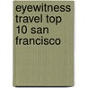 Eyewitness Travel Top 10 San Francisco door Jeffrey Kennedy