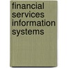Financial Services Information Systems by Jessica Keyes