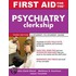 First Aid For The Psychiatry Clerkship