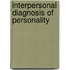 Interpersonal Diagnosis of Personality