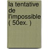 La tentative de l'impossible ( 50ex. ) by Rene Magritte