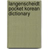 Langenscheidt Pocket Korean Dictionary door P. Terrell