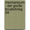 Mechanicum - Der Große Bruderkrieg 09 by Graham McNeill