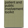 Patient And Public Involvement Toolkit by Sally Crowe