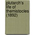 Plutarch's Life of Themistocles (1892)
