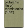 Plutarch's Life of Themistocles (1892) door Plutarch