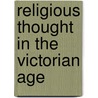 Religious Thought in the Victorian Age door James Livingston