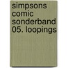 Simpsons Comic Sonderband 05. Loopings by Matt Groening