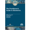 The Practitioner's Guide to Biometrics door William Sloan Coats