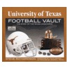 The University of Texas Football Vault door Steve Richardson