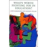 What's Worth Fighting For In Education by Professor Andy Hargreaves