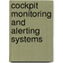 Cockpit Monitoring And Alerting Systems