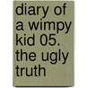 Diary of a Wimpy Kid 05. The Ugly Truth door Jeff Kinney