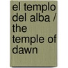 El Templo del Alba / The Temple of Dawn door Yokio Mishima