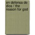 En defensa de Dios / The Reason for God