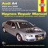 Haynes Repair Manual Audi A4, 2002-2008