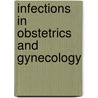 Infections in Obstetrics And Gynecology door Eiko Petersen