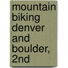 Mountain Biking Denver and Boulder, 2nd door Bob D'Antonio