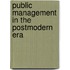 Public Management In The Postmodern Era