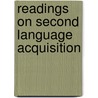 Readings on Second Language Acquisition by Susan T. Gonzo