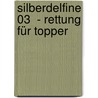 Silberdelfine 03  - Rettung für Topper by Summer Waters